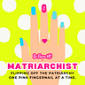 Matriarchist by Dr. Tamara MC