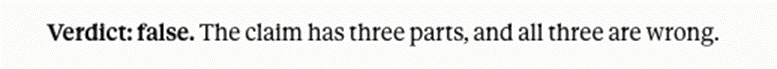 Verdict: false. The claim has three parts, and all three are wrong.