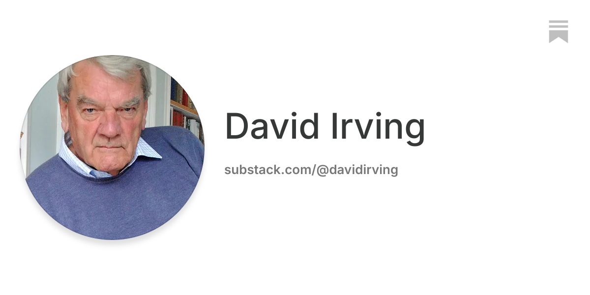 David Irving | Substack