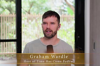 Time Has Come | Graham Wardle | Substack