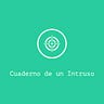 Cuaderno de un intruso