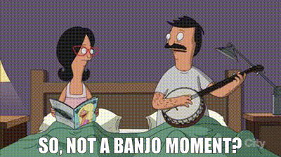 YARN | So, not a banjo moment? | Bob's Burgers (2011) - S07E08 ...