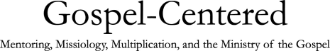 Gospel-Centered