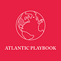 Atlantic Playbook