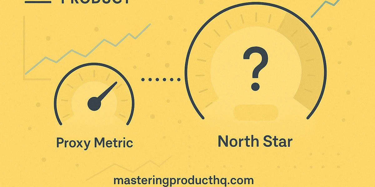 Proxy metrics, what are they, when and how to use them