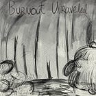 Burnout Unraveled Part 3: Prevention and Reduction