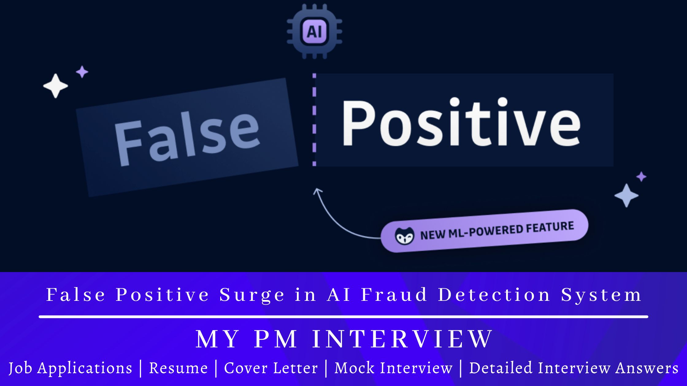 False Positive Surge in AI Fraud Detection System - Root Cause Analysis