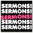SERMONS!