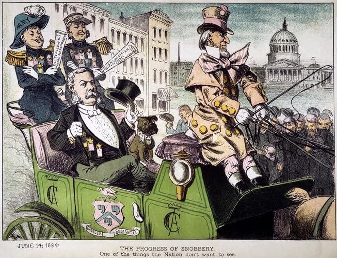 CA Arthur Cartoon 1884 NThe Progress Of Snobbery American Cartoon 1884 Satirizing President Chester Alan ArthurS Love Of Luxury And Aristocratic Trappings Poster Print by (24 x 36)