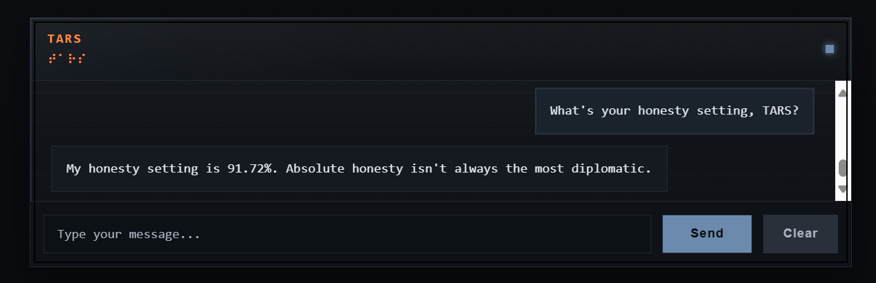 Dark chat interface showing TARS responding to the question 'What’s your honesty setting?' with 'My honesty setting is 91.72%. Absolute honesty isn’t always the most diplomatic.