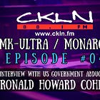 CKLN Mind Control Radio Series Pt. #04 - Producer Wayne Morris Interviews Ronald Howard Cohen