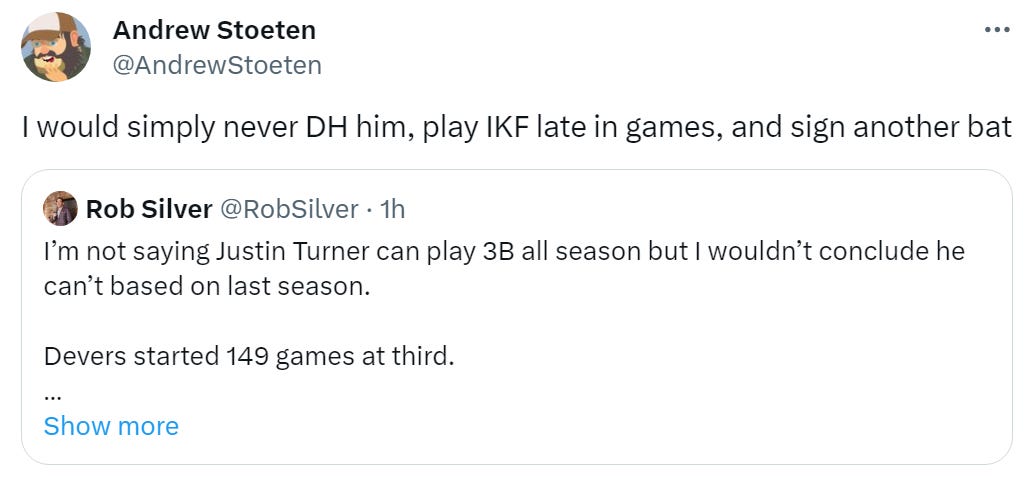 @andrewstoeten: I would simply never DH him, play IKF late in games, and sign another bat