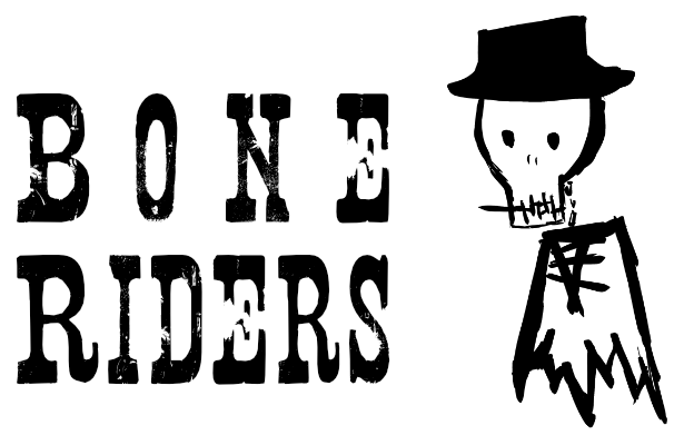 Bone Riders Bone Riders