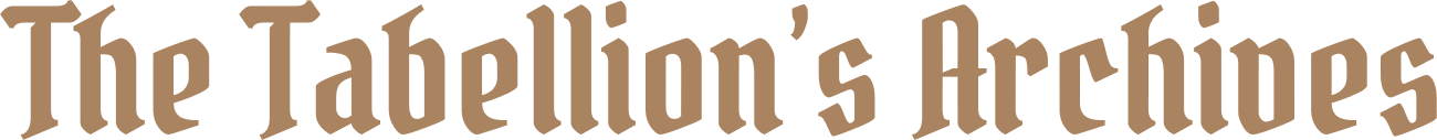 The Tabellion’s Archives