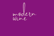 Modern Wine