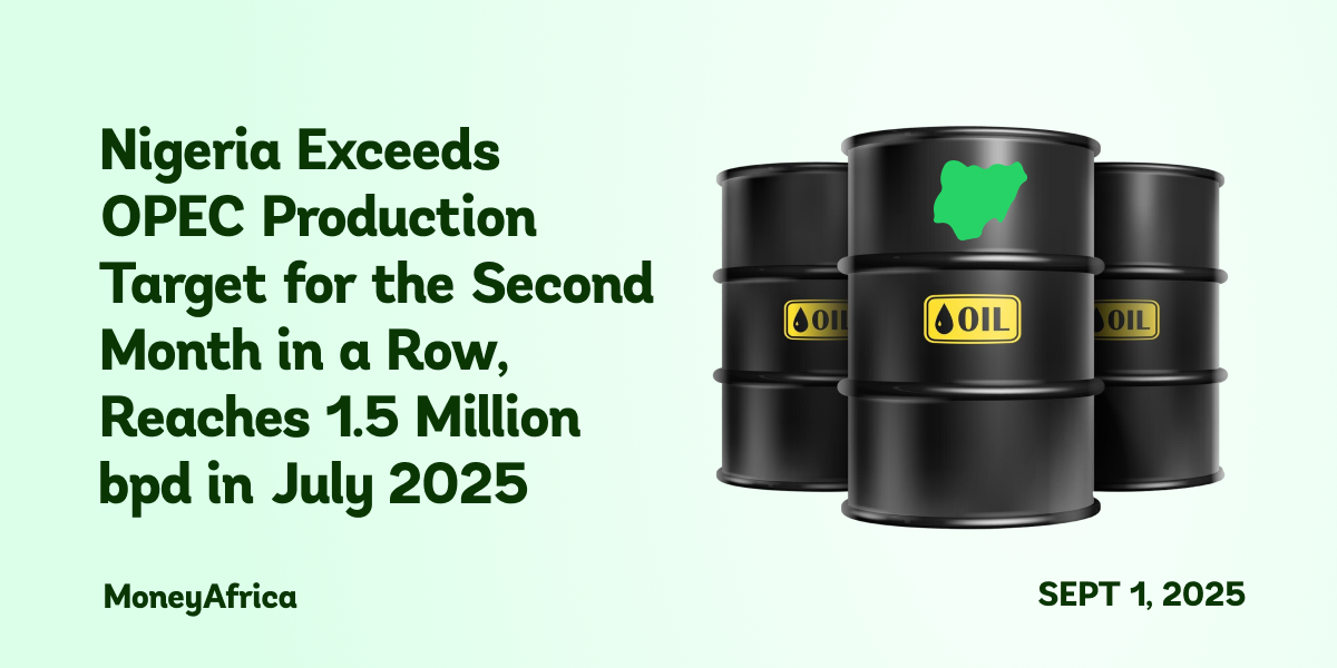Nigeria Exceeds OPEC Production Target for the Second Month in a Row ...