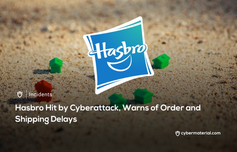 Hasbro Faces Disruption from Cyberattack Impacting Operations
