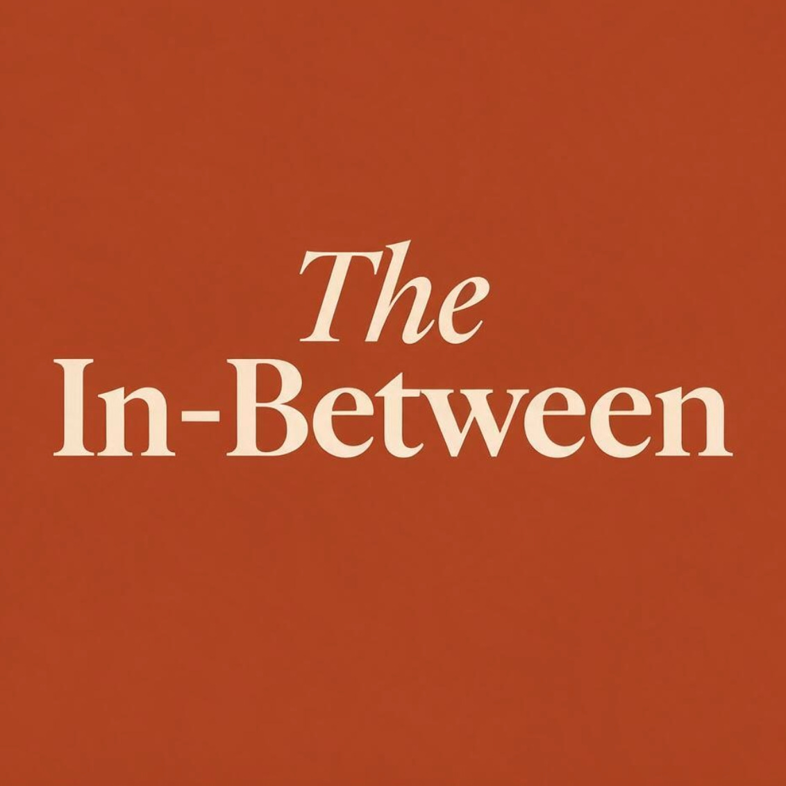 The in Between