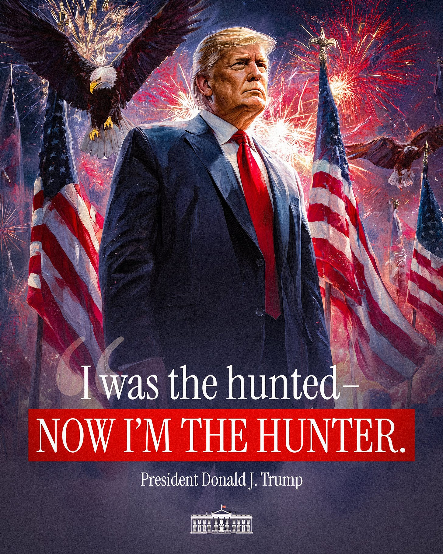 "I was the hunted, now I am the hunter."