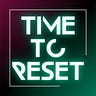 TIME TO RESET