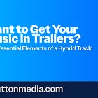 Want to Get Your Music in Trailers? Stop Writing Just Music.