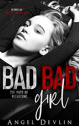 Bad Bad Girl by Angel Devlin | Goodreads