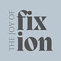 The Joy of Fixion