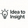 Idea to Insight