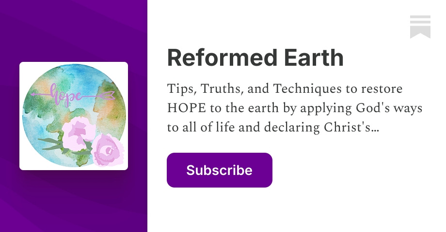 Reformed Earth | Mischelle Sandowich | Substack