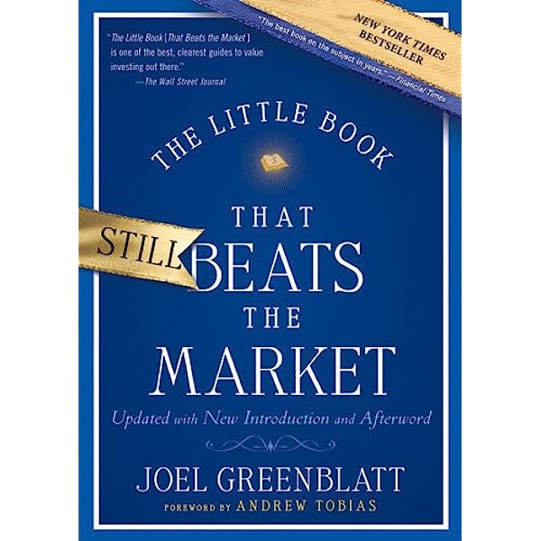 Amazon.com: The Little Book That Still Beats the Market (Little Books. Big  Profits 29) eBook : Greenblatt, Joel, Tobias, Andrew: Kindle Store