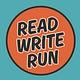 READ / WRITE / RUN