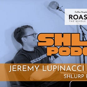 Coffee People: Schlurp Podcast CoHosts Joe & Jeremy