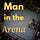 Man In The Arena