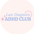 Late Diagnosis ADHD Club's avatar