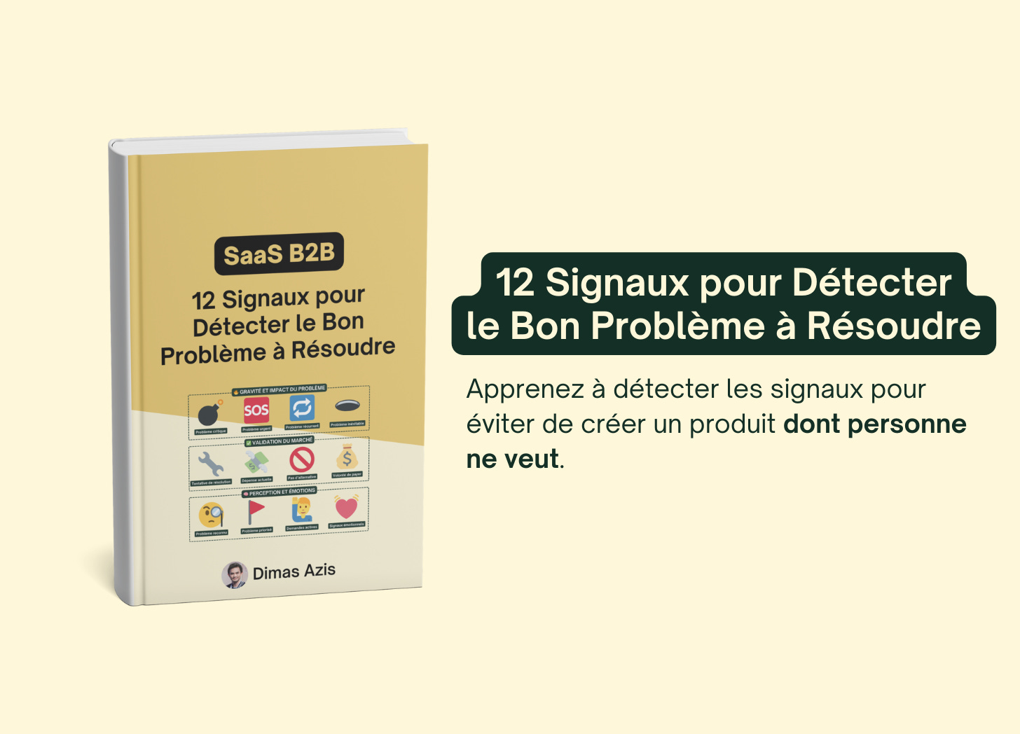 SaaS B2B - 12 Signaux pour Détecter le Bon Problème à Résoudre