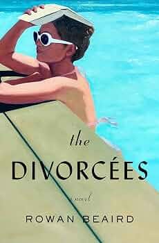 Amazon.com: The Divorcées: A Novel: 9781250896582: Beaird ... Amazon.com: The Divorcées: A Novel: 9781250896582: Beaird ...