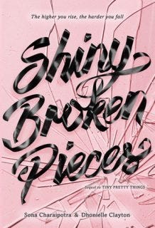 Shiny Broken Pieces by Sona Charaipotra and Dhonielle Clayton Shiny Broken Pieces by Sona Charaipotra and Dhonielle Clayton