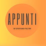 Appunti - di Stefano Feltri 