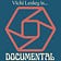 Vicki Lesley is... Documental 