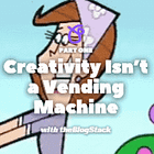Creativity Isn’t a Vending Machine 🤖 (Part 1)