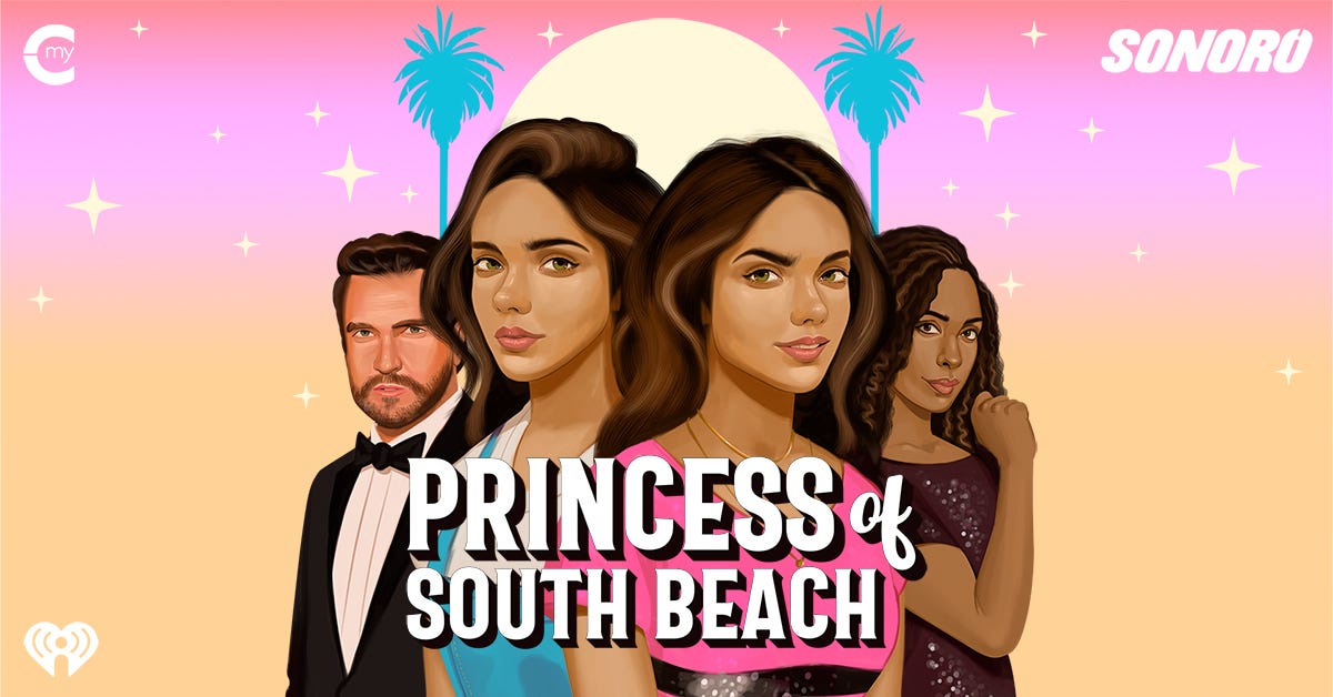 Sonoro and iHeartMedia Team Up to Launch New Slate of Eight Original My  Cultura Podcasts Starting With “Princess of South Beach,” A Bilingual,  Modern Audio Telenovela Starring Rachel Zegler, Gina Torres, Danny