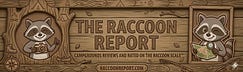 The Raccoon Report
