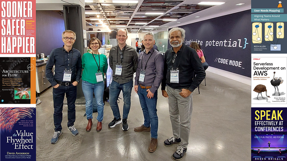 From left: Jonathan Smart (Sooner Safer Happier), Susanne Kaiser (Architecture for Flow), David Anderson (The Value Flywheel Effect), Rich Allen (User Needs Mapping), and me (Serverless Development on AWS, Speak Effectively at Conferences)