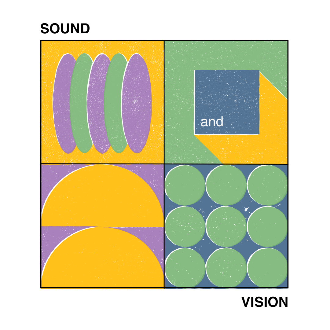 Sound and Vision
