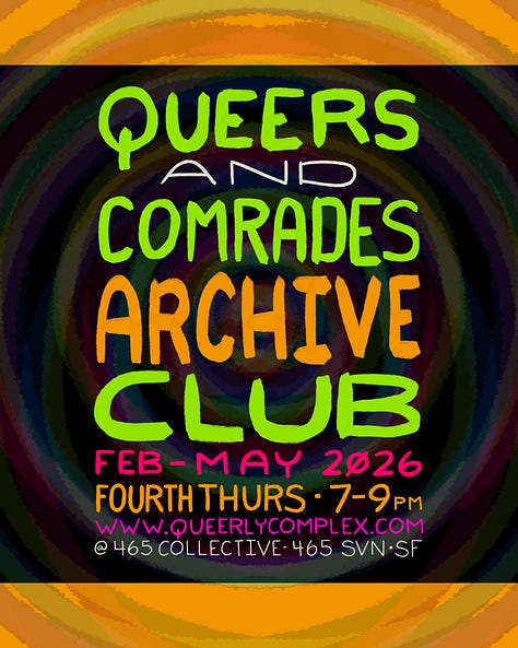Thursdays are for Queers and Comrades at 465 Collective.