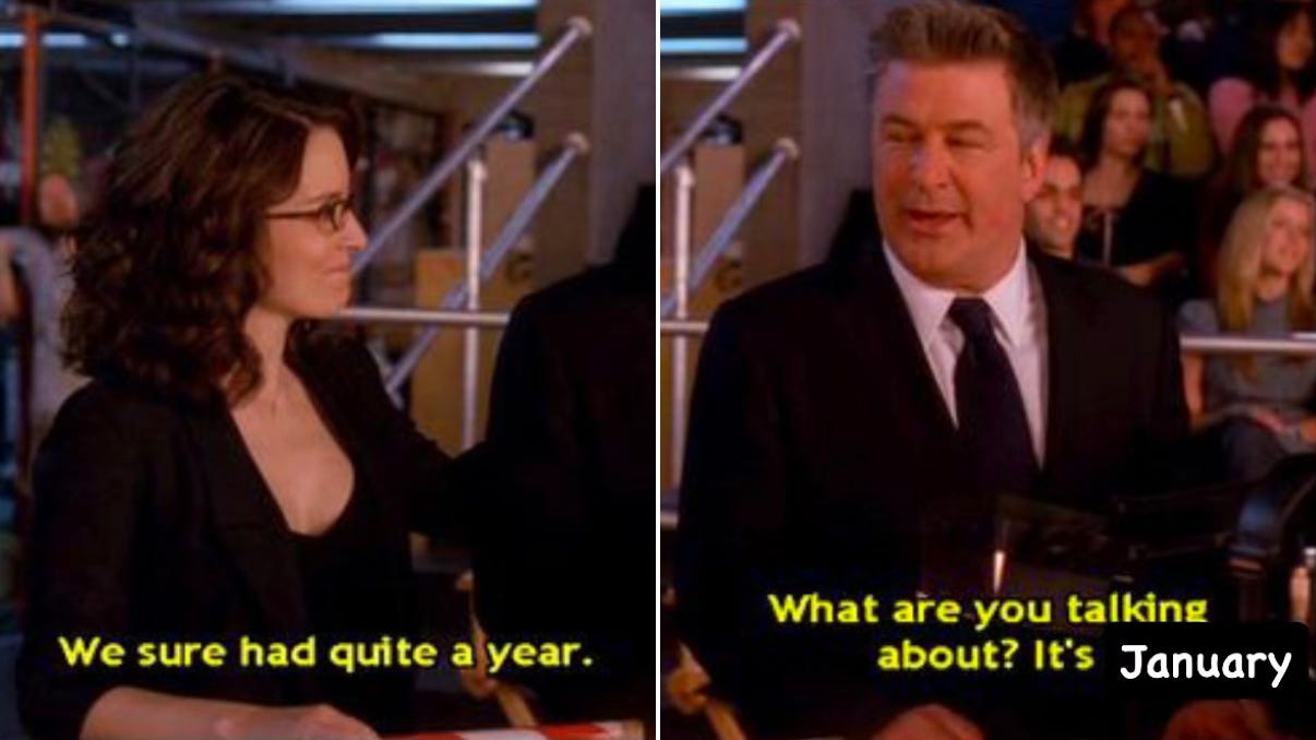 edited 30 rock screenshot --  we sure had quite a year / lemon it's january