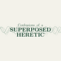 Superposed Heretic's avatar