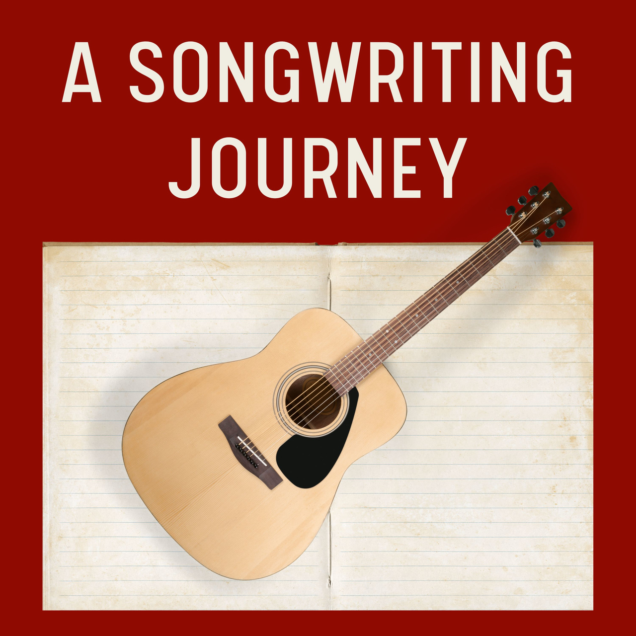 A Songwriting Journey