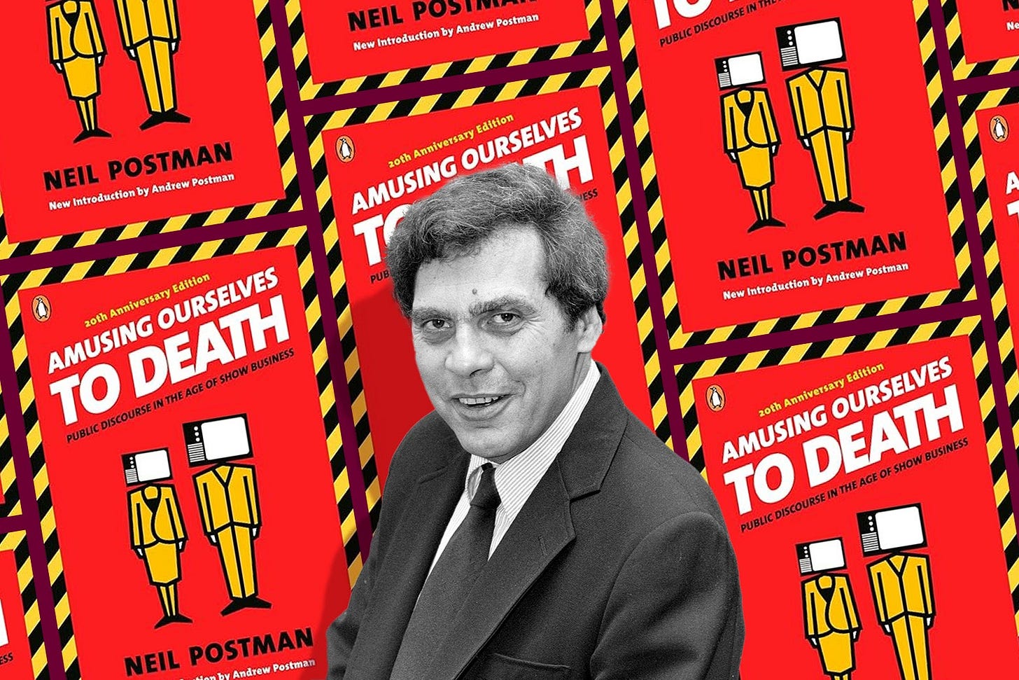 Black-and-white image of a white man wearing a suit, over a collage of books entitled "Amusing Ourselves to Death."