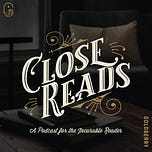 Close Reads Podcast HQ 